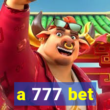 a 777 bet